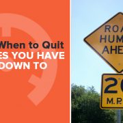 knowing when to quit