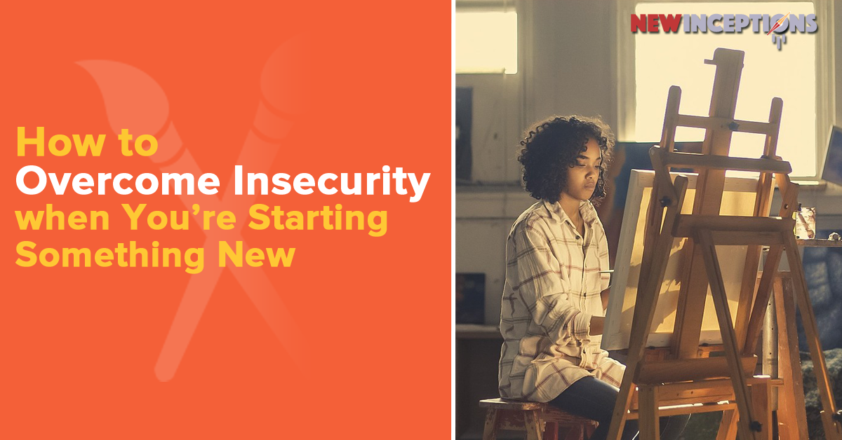 how to overcome insecurity